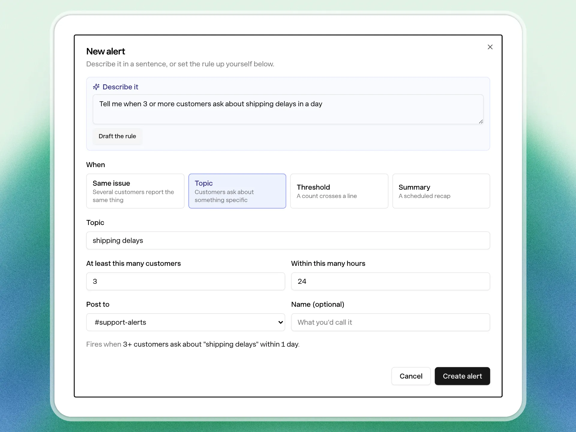Creating an alert: a sentence typed into the Describe it box, the drafted rule below it with the topic, customer count and time window filled in, and the Slack channel it will post to