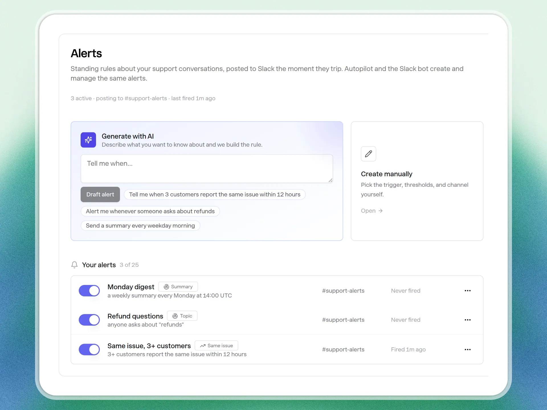 The Alerts page: a sentence box to describe the alert you want, and the list of alerts you have, each with its rule in plain English, the channel it posts to and when it last fired
